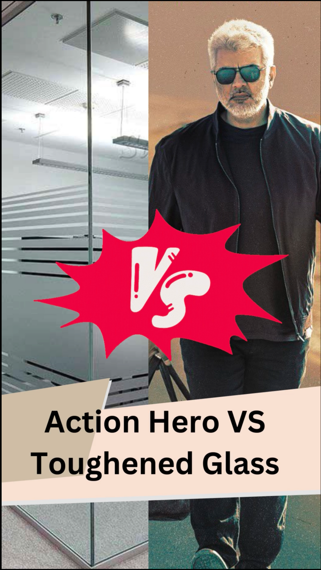 Action Hero VS Toughened Glass